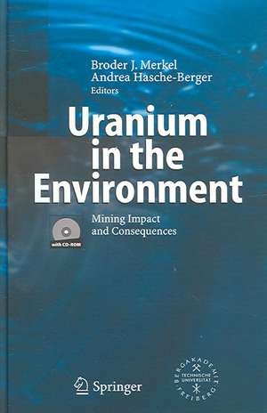 Uranium in the Environment: Mining Impact and Consequences de Broder J. Merkel