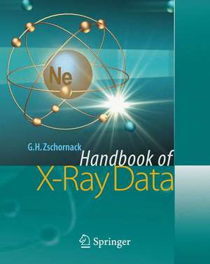 Handbook of X-Ray Data de Günter H. Zschornack