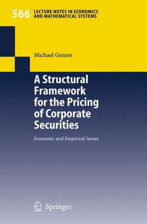 A Structural Framework for the Pricing of Corporate Securities: Economic and Empirical Issues de Michael Genser