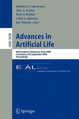 Advances in Artificial Life: 8th European Conference, ECAL 2005, Canterbury, UK, September 5-9, 2005, Proceedings de Mathieu Capcarrere