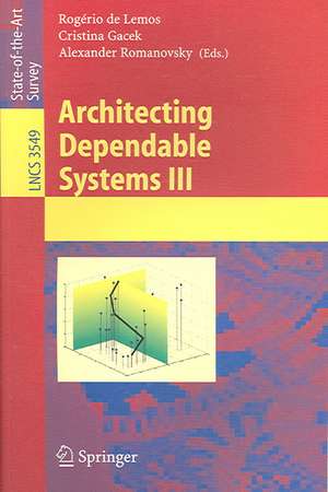 Architecting Dependable Systems III de Rogério de Lemos