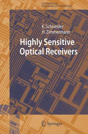 Highly Sensitive Optical Receivers de Kerstin Schneider