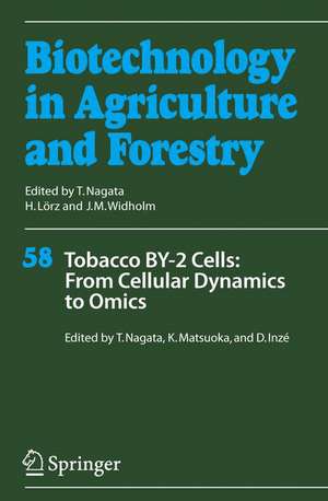 Tobacco BY-2 Cells: From Cellular Dynamics to Omics de Toshiyuki Nagata