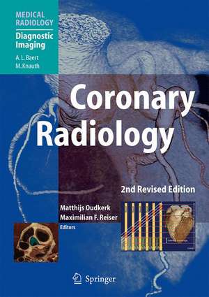 Coronary Radiology de Matthijs Oudkerk