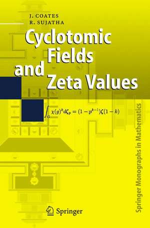 Cyclotomic Fields and Zeta Values de John Coates