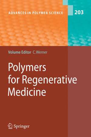 Polymers for Regenerative Medicine de Carsten Werner