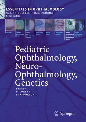 Pediatric Ophthalmology, Neuro-Ophthalmology, Genetics de Birgit Lorenz