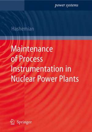 Maintenance of Process Instrumentation in Nuclear Power Plants de H.M. Hashemian