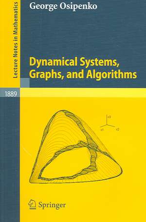 Dynamical Systems, Graphs, and Algorithms de George Osipenko