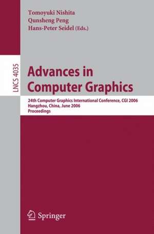 Advances in Computer Graphics: 24th Computer Graphics International Conference, CGI 2006, Hangzhou, China, June 26-28, 2006, Proceedings de Hans-Peter Seidel