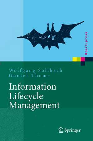 Information Lifecycle Management: Prozessimplementierung de Wolfgang Sollbach