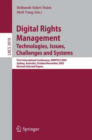 Digital Rights Management: Technologies, Issues, Challenges and Systems de Reihaneh Safavi-Naini