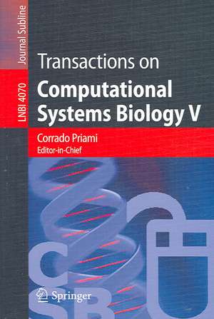 Transactions on Computational Systems Biology V de Tony Hu