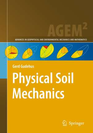 Physical Soil Mechanics de Gerd Gudehus