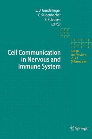 Cell Communication in Nervous and Immune System de Eckart D. Gundelfinger