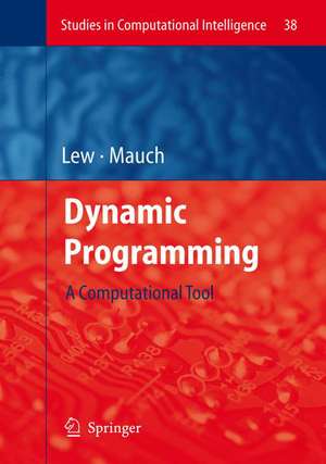 Dynamic Programming: A Computational Tool de Art Lew