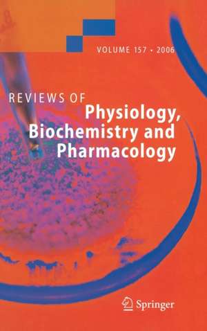 Reviews of Physiology, Biochemistry and Pharmacology 157 de S. G. Amara