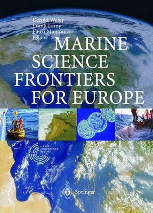 Marine Science Frontiers for Europe de Gerold Wefer