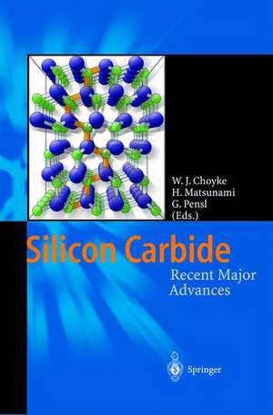 Silicon Carbide: Recent Major Advances de Wolfgang J. Choyke