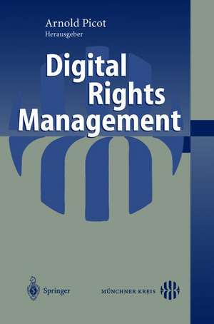 Digital Rights Management de Arnold Picot