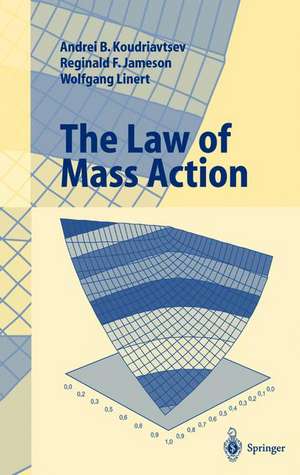 The Law of Mass Action de Andrei B. Koudriavtsev