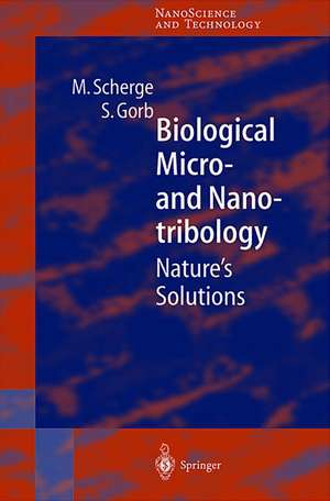 Biological Micro- and Nanotribology: Nature’s Solutions de Matthias Scherge