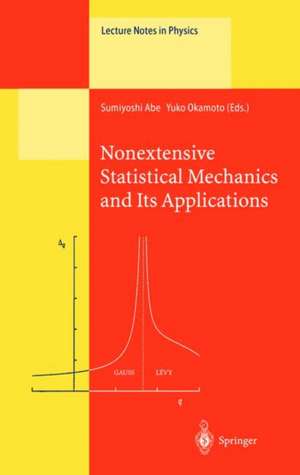 Nonextensive Statistical Mechanics and Its Applications de Sumiyoshi Abe