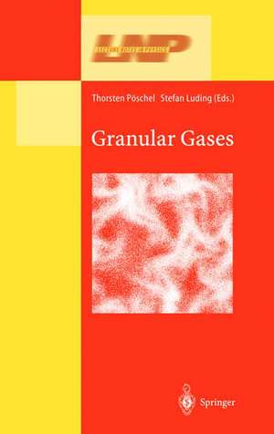 Granular Gases de Thorsten Pöschel