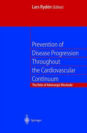 Prevention of Disease Progression Throughout the Cardiovascular Continuum