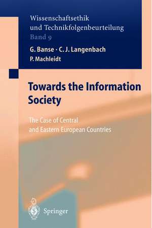 Towards the Information Society: The Case of Central and Eastern European Countries de D. Uhl