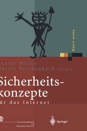 Sicherheitskonzepte für das Internet: 5. Berliner Kolloquium der Gottlieb Daimler- und Karl Benz-Stiftung de Günter Müller