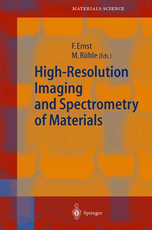 High-Resolution Imaging and Spectrometry of Materials de Frank Ernst