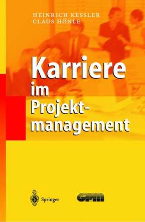 Karriere im Projektmanagement de Heinrich Keßler