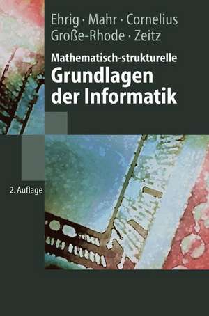 Mathematisch-strukturelle Grundlagen der Informatik de Hartmut Ehrig