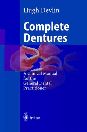 Complete Dentures de Hugh Devlin