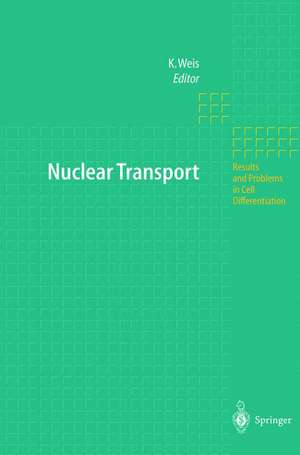 Nuclear Transport de Karsten Weis