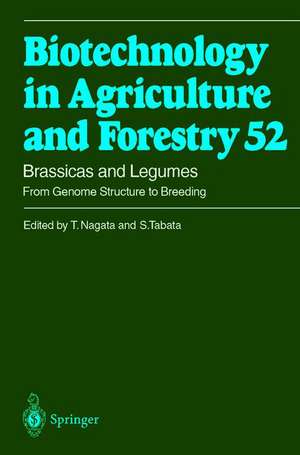 Brassicas and Legumes From Genome Structure to Breeding de Toshiyuki Nagata