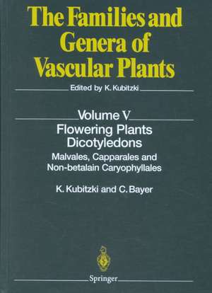 Flowering Plants · Dicotyledons: Malvales, Capparales and Non-betalain Caryophyllales de Klaus Kubitzki