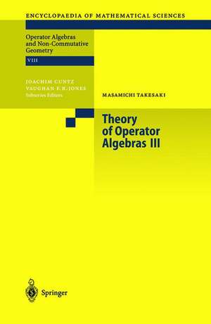 Theory of Operator Algebras III de Masamichi Takesaki