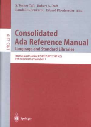 Consolidated Ada Reference Manual: Language and Standard Libraries de Tucker S. Taft