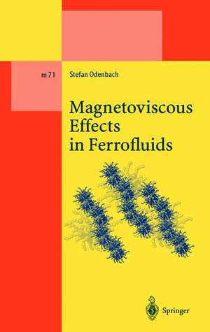 Magnetoviscous Effects in Ferrofluids de Stefan Odenbach