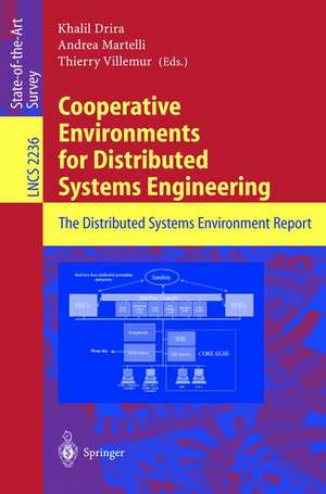 Cooperative Environments for Distributed Systems Engineering: The Distributed Systems Environment Report de Khalil Drira