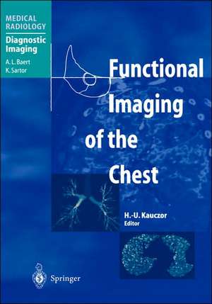 Functional Imaging of the Chest de H.-U. Kauczor