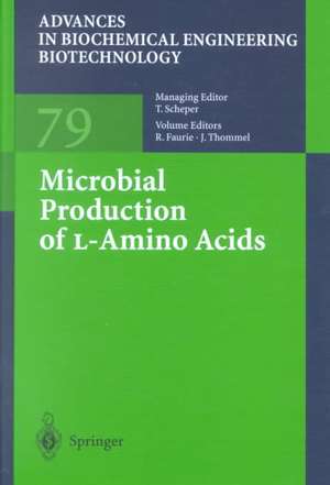 Microbial Production of L-Amino Acids de Robert Faurie