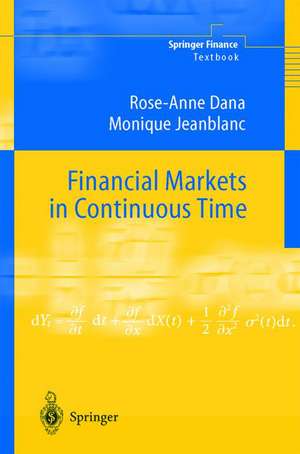 Financial Markets in Continuous Time de Rose-Anne Dana