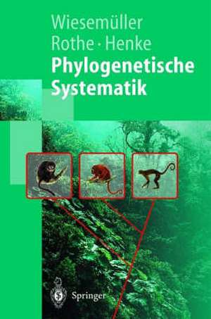 Phylogenetische Systematik: Eine Einführung de Bernhard Wiesemüller