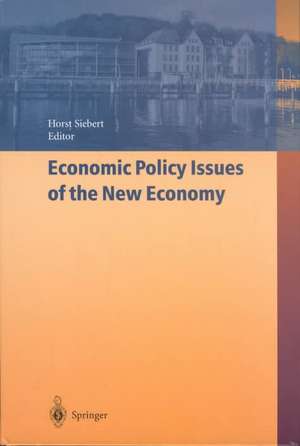 Economic Policy Issues of the New Economy de Horst Siebert