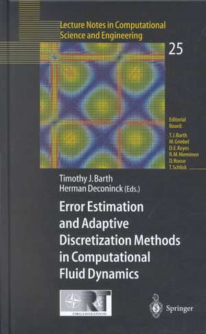 Error Estimation and Adaptive Discretization Methods in Computational Fluid Dynamics de Timothy J. Barth