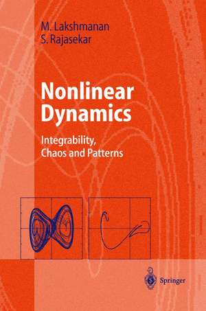 Nonlinear Dynamics: Integrability, Chaos and Patterns de Muthusamy Lakshmanan