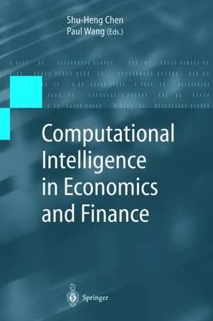 Computational Intelligence in Economics and Finance de Paul P. Wang